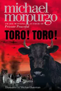 Toro! Toro! - Michael Morpurgo